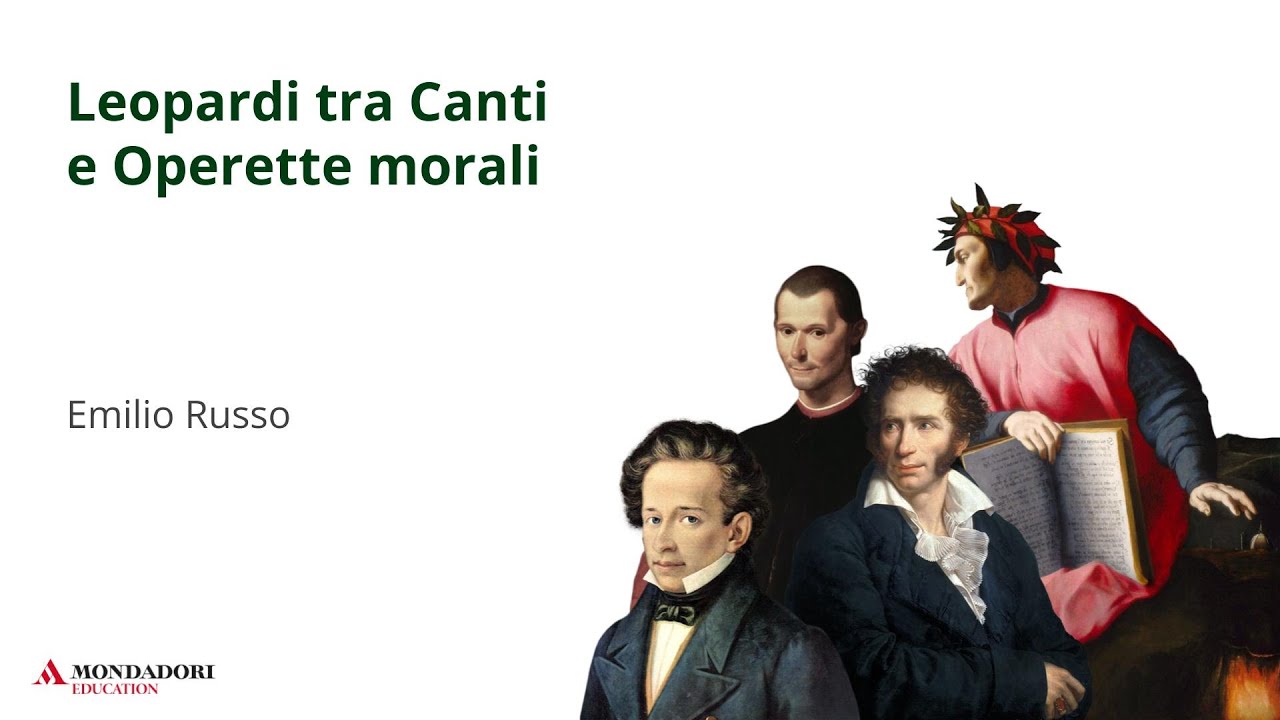 Leopardi tra Canti e Operette morali | Emilio Russo