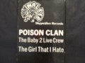 Poison Clan - The Girl/Bitch that I Hate (Clean)