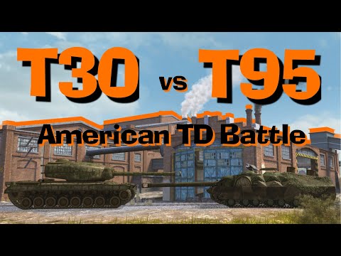 WOT Blitz Face Off || T30 vs T95