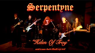 Serpentyne - "Helen Of Troy" with lyrics