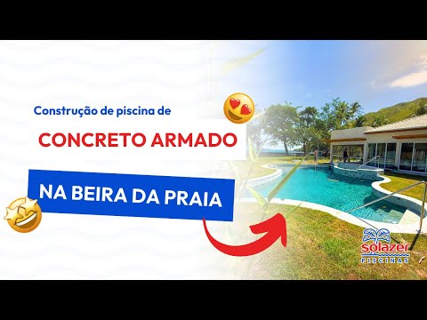 Construção de Piscina de Concreto armado em São Sebastião - SP 💙