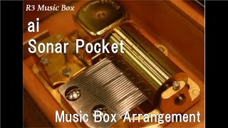 ai/Sonar Pocket [Music Box]