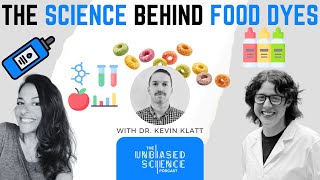 Unbiased Science - Food Dyes, Seed Oils and Nutrition, Oh MAHA! (with Dr. Kevin Klatt)