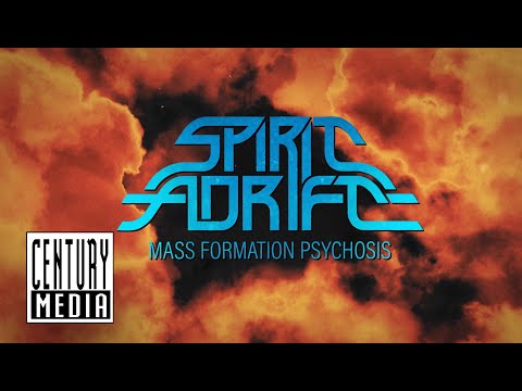 SPIRIT ADRIFT - Mass Formation Psychosis (LYRIC VIDEO)