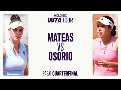 Maria Mateas vs. Camila Osorio | 2025 Rabat Quarterfinal | WTA Match Highlights