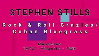 STEPHEN STILLS-Rock &amp; Roll Crazies/Cuban Bluegrass (vinyl)