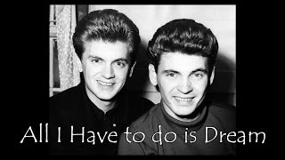 Download lagu ♥♪♫ All I Have to do is Dream ♫♪♥ mp3