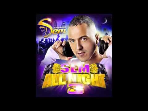 Dj Sem - Sem All Night 3 - Hot Rmx