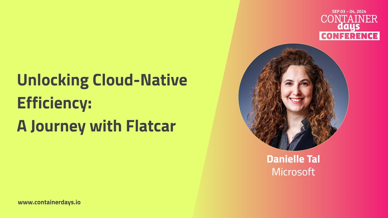 Unlocking Cloud-Native Efficiency: A Journey with Flatcar - Danielle Tal