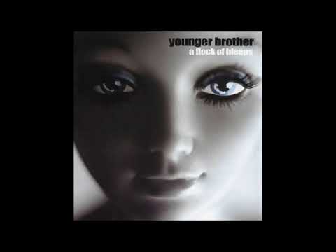 Younger Brother - A Flock Of Bleeps (2003)