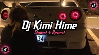 Download lagu Dj Kimi Hime Enak Susunya ( Slowed   Reverd )🎧 mp3