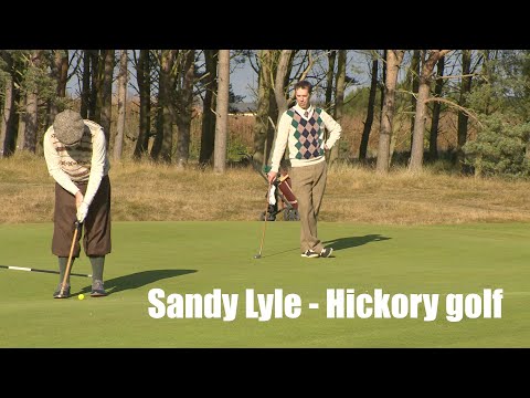 What is the appeal of Hickory golf?  - Sandy Lyle