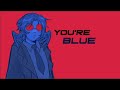 When You Re Blue I M Red Animation Meme