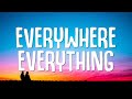 Noah Kahan Gracie Abrams Everywhere Everything Lyrics