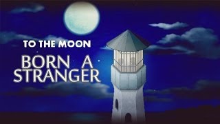 Born A Stranger - Kan R. Gao (To The Moon) (Piano Cover)