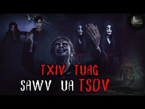 [Sub Eng] My Father Is a Tiger Spirit (Scary Story) | Dab Hmoob - Txiv Tuag Ua Tsov