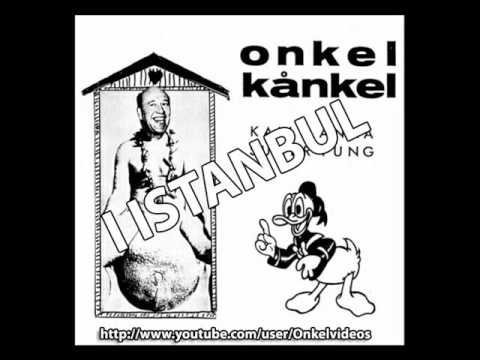 Onkel Kånkel - I Istanbul [Spår 08]