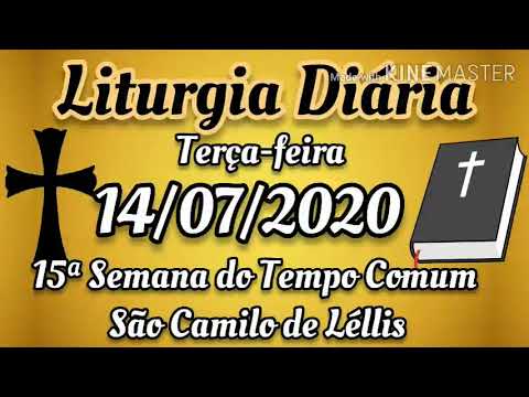 Liturgia Diária - Terça-feira - 14/07/2020 - 15ª Semana do Tempo Comum - São Camilo de Léllis