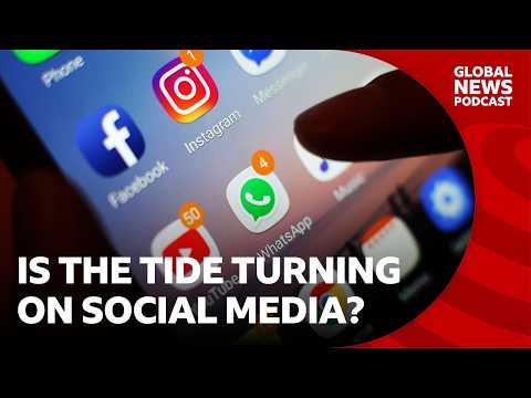 Is the tide turning on social media? | Global News Podcast