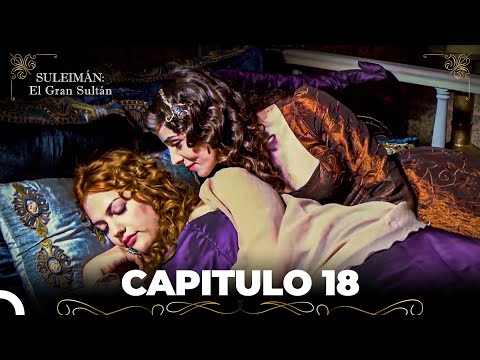 Suleimán: El Gran Sultán Capitulo 18