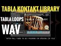 Tabla Loops Free Download Free Tabla Kontakt Library Kontakt Library Tabla Wav Pack