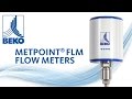 BEKO Technologies METPOINT FLM Flow Meters Product Video