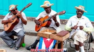 Lagrimas Negras - Traditional Cuban Folk Song