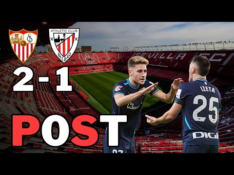 RESPONSABILIDADES YA!! SEVILLA 2-1 ATHLETIC CLUB! LALIGA J21 [BOUKKER]