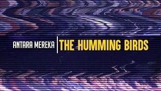 HUMMING BIRDS - Antara Mereka (Official Music Video)