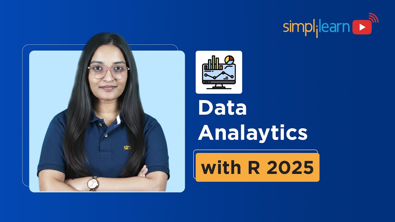 Data Analysis Using R Programming 2025 | Data Analytics With R | Data Analytics Course | Simplilearn