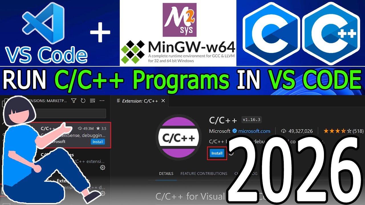 How to install MinGW-w64 & setup C/C++ in Visual Studio Code on Windows 10/11 [ 2026 Update ] MSYS2