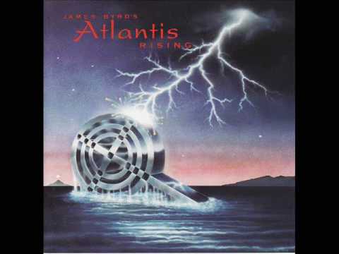 James Byrd's Atlantis Rising -  After The Fire