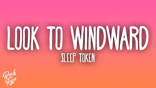 Download lagu Sleep Token - Look To Windward mp3