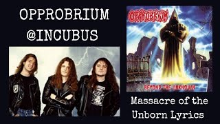 INCUBUS : Massacre of the Unborn Lyrics