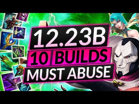 10 NEW BROKEN BUILDS for Patch 12.23B - META Champions - LoL Guide