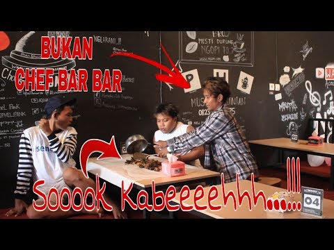 sok-kabeh-bukan-chef-bar-bar-komedi-pendek-wawan-sudjono-official