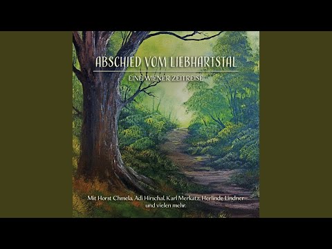 Abschied vom Liebhartstal