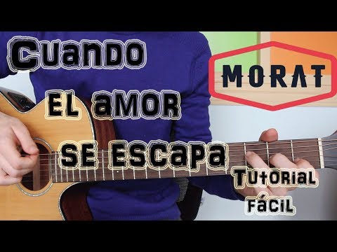 Cuando El Amor Se Escapa - Morat
