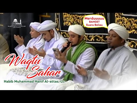 Waqtu Sahar Habib Hanif Al-Attas
