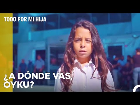 ¡Oyku Se Ha Escapado Del Hospital! - Todo Por Mi Hija Capitulo 7