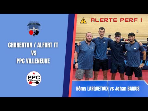 [Exploit] NATIONALE 3 - Rémy LARQUETOUX (Charenton TT) vs Johan BARIUS (N115 - PPC Villeneuve)