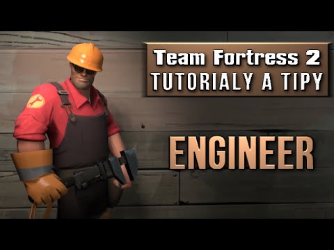 [LP] Dracek.cz - Team Fortress 2 : Tutoriály a tipy  Engineer "cz" - [HD] [ ! OUTDATED ! ]
