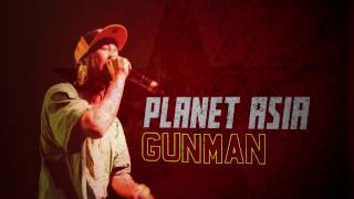 PLANET ASIA x JUNIOR MAKHNO 'GUNMAN'