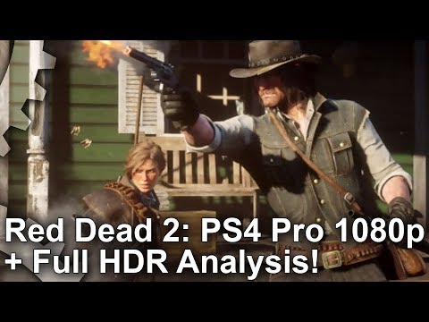 Red Dead Redemption 2: PS4 Pro/Xbox One X 1080p + 'Fake' HDR Analysis
