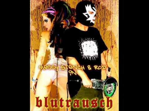 R.O.D. - Blutrausch feat. Messy Stench