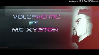 Volcano Mc FT Mc Xyston - criminal side راب سوري فولكينو