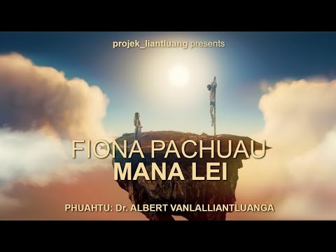 FIONA PACHUAU - MANA LEI (OFFICIAL)