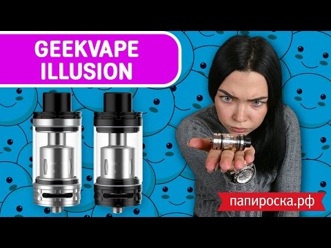 Geekvape Illusion Sub Ohm Tank - бакомайзер - видео 1