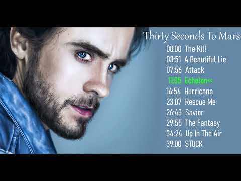 ????Thirty Seconds to Mars Top Hits ????????????Thirty Seconds to Mars Best songs !!!????