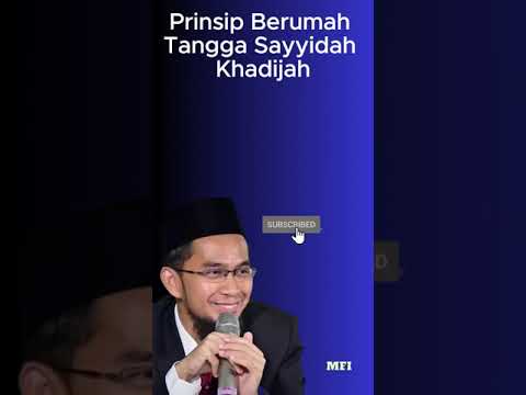 Prinsip Berumah Tangga Sayyidah Khadijah - Ustadz Adi Hidayat
